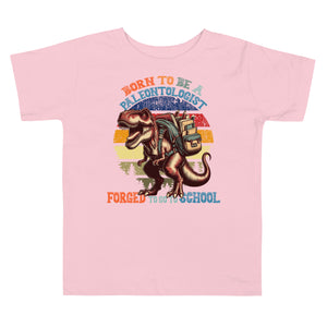 Born To Be A Paleontologist Forced To Go To School Vintage Toddler T-Shirt